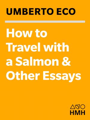 [Diario minimo 02] • How to Travel With a Salmon & Other Essays